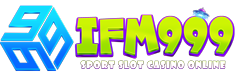 IFM999 เว็บพนันออนไลน์ครบวงจร อันดับ 1